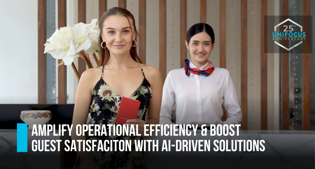 Boost Guest Satisfaction & Amplify Staff Productivity with Unifocus