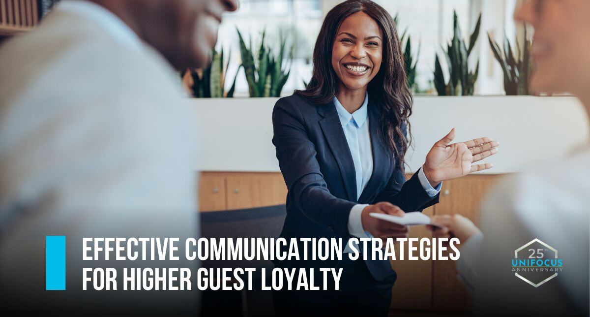 The Key to Repeat Guests: Effective Communication Strategies